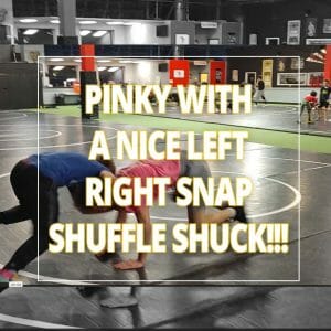 Pinky with a Nice Left Right Snap Shuffle Shuck!!!